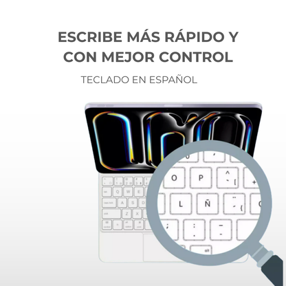 Teclado Magnético en Español (con Letra Ñ) para iPad con Touchpad